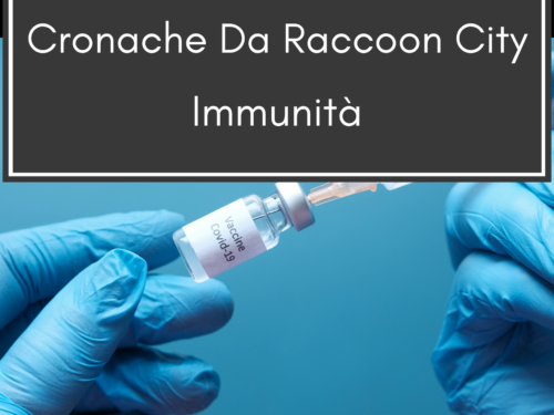 Cronache Da Raccoon City – Immunità